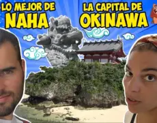 Descubre los secretos del turismo en Naha, el destino perfecto para tus vacaciones