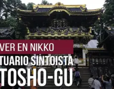 Descubre Nikko: Las Mejores Visitas Guiadas para Tu Próximo Viaje de Turismo